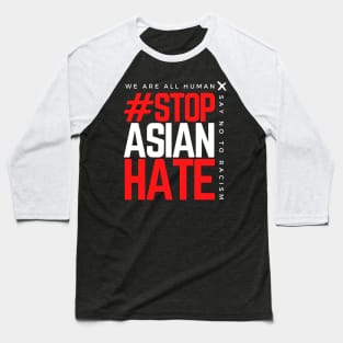 Stop Asian Hate Baseball T-Shirt